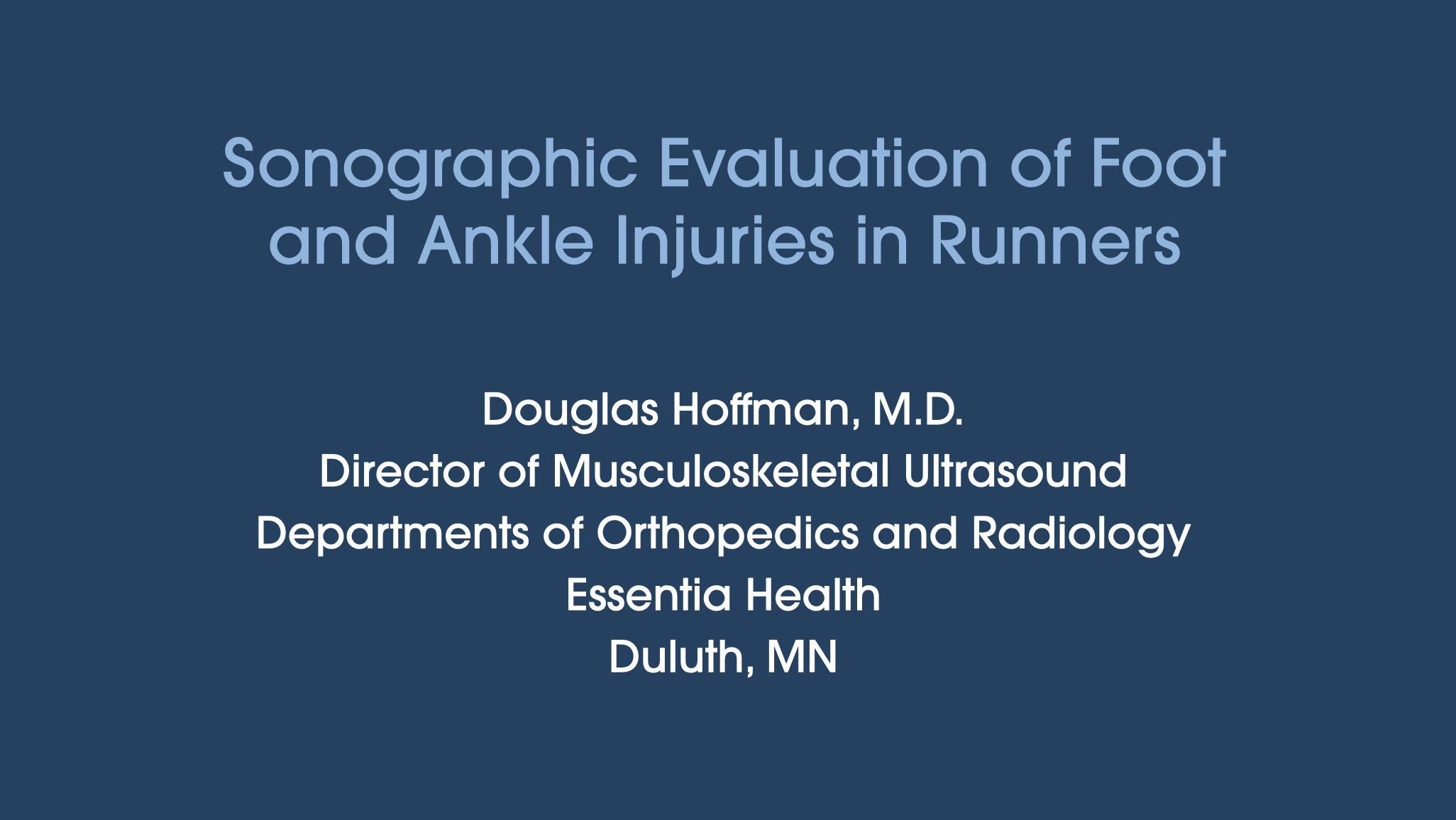 Sonographic Evaluation of Foot and Ankle Injuries in Runners